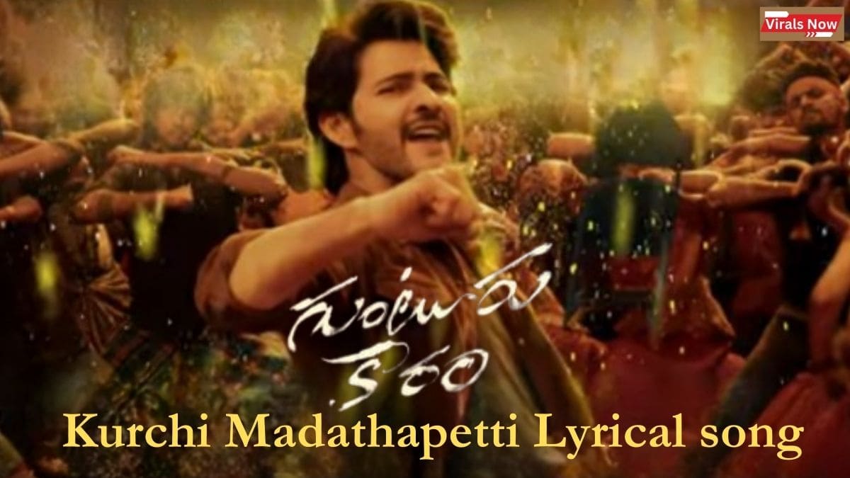 Kurchi Madathapetti Full Song