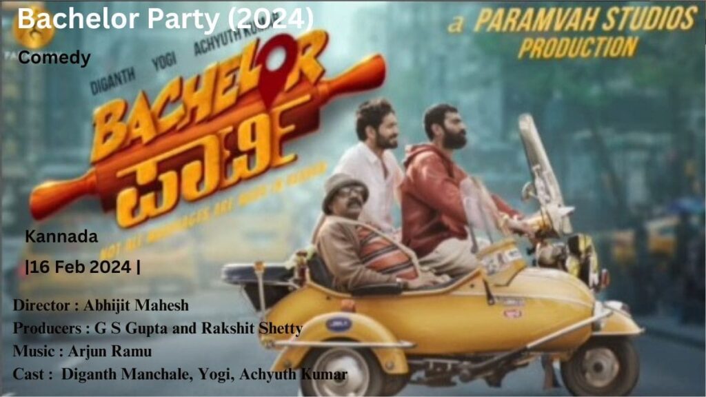 Bachelor Party (2024) Kannada Movie Cast, Release Date, Trailer, Songs