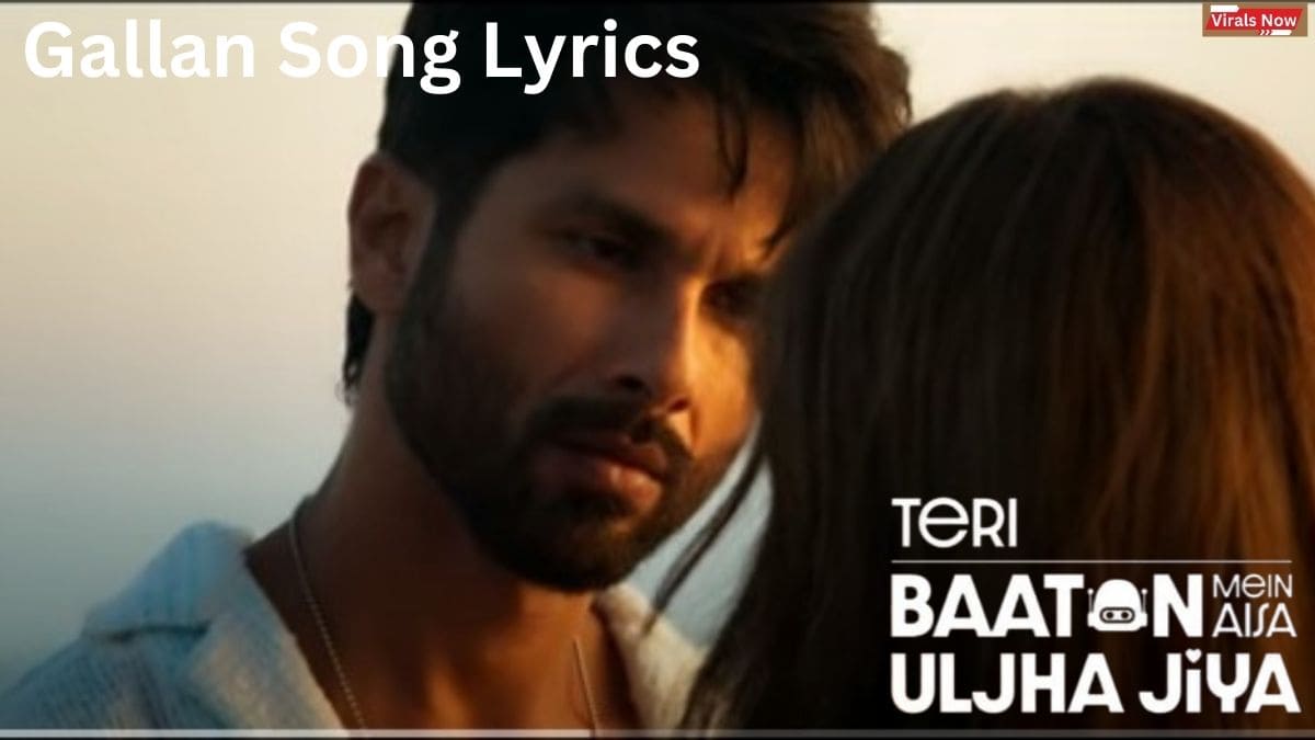 Gallan Song Lyrics In Hindi and English