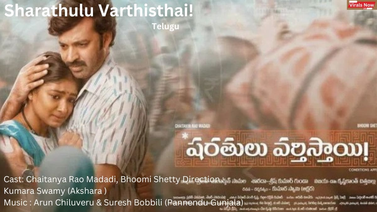 Sharathulu Varthisthai! Movie Cast & Crew, Trailer, Release Date, Songs, OTT Release