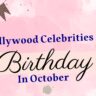 Tollywood Celebrities Birthday In October